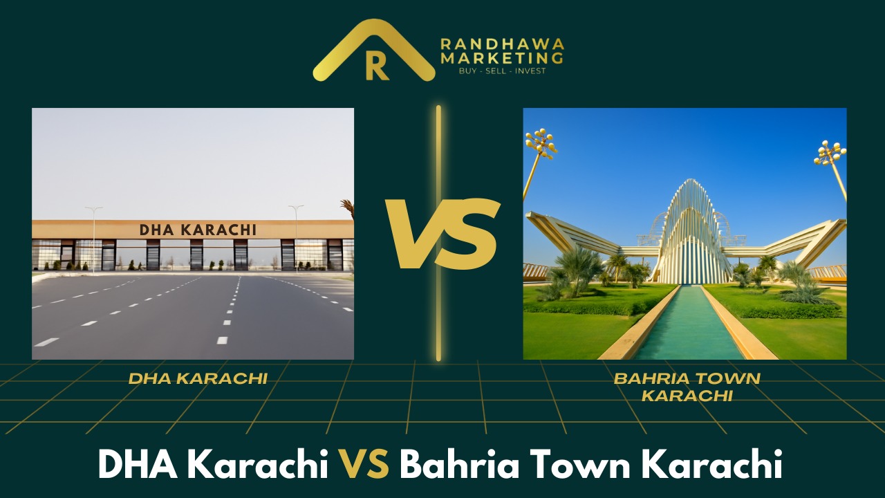 Real Estate Face-Off: DHA Karachi vs Bahria Town Karachi”